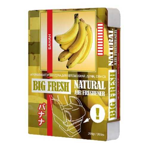Ароматизатор воздуха BIG FRESH банан (200гр) BF15 в Башнефть
